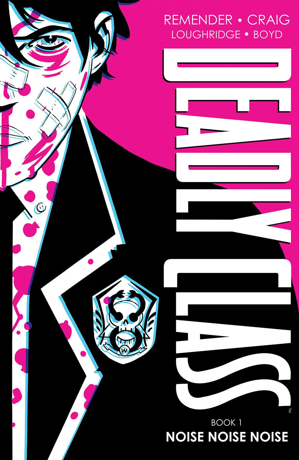 Deadly Class Deluxe Edition Volume 1: Noise Noise Noise