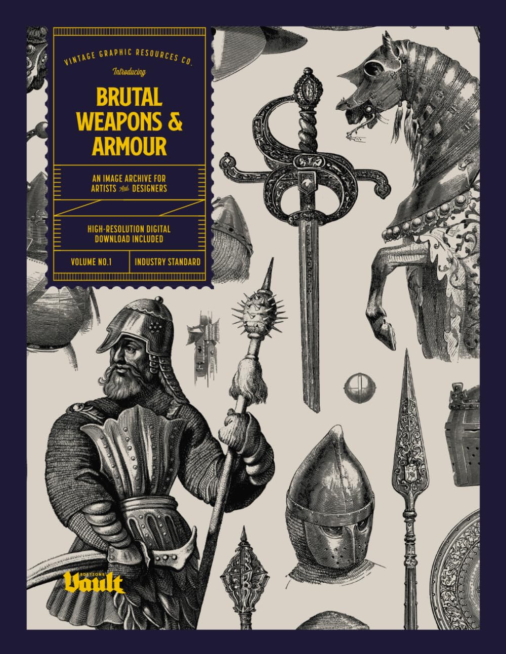 Brutal Weapons & Armour: An Image Archive for Artists and Designers