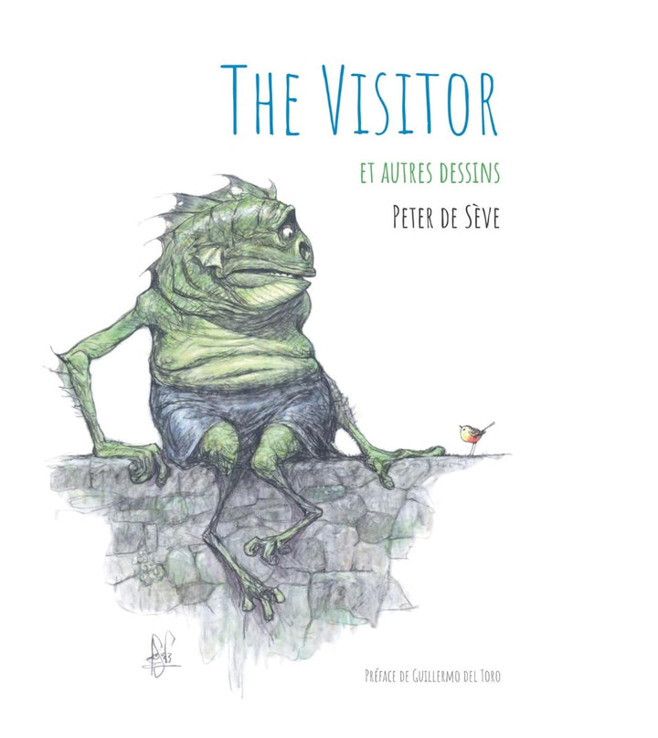 The Visitor et autres dessins, Peter de Sève - With a Signed Print -  Pre-Order