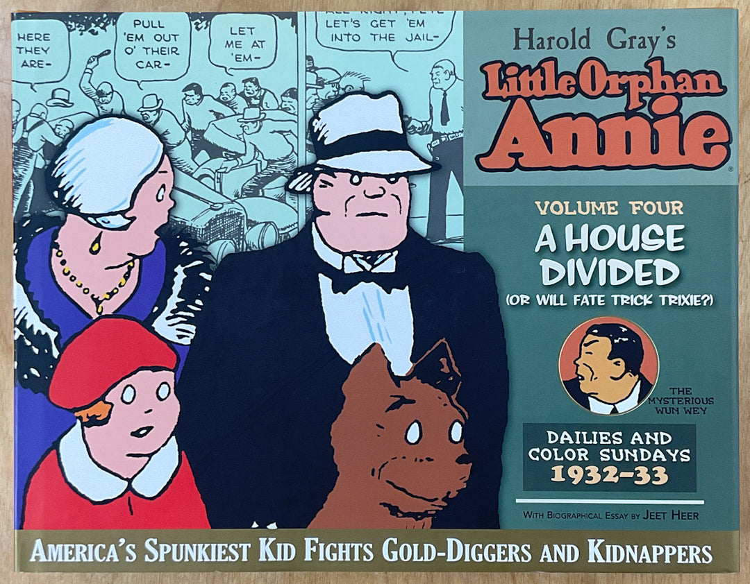 The Complete Little Orphan Annie, Vol. 4: 1932-1933 -- A House Divided