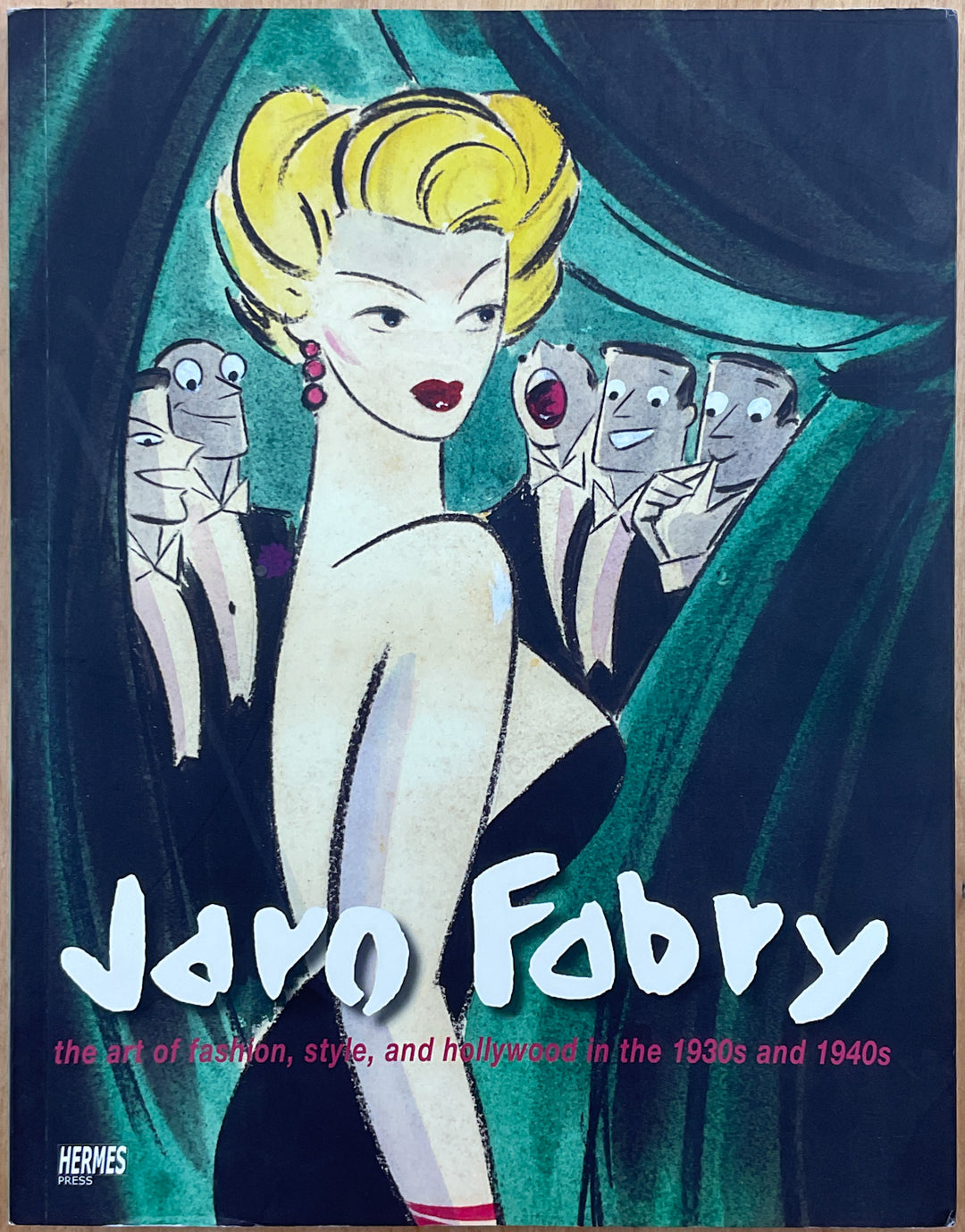 Jaro Fabry: The Art of Fashion, Style, and Hollywood in the 1930s-1940s