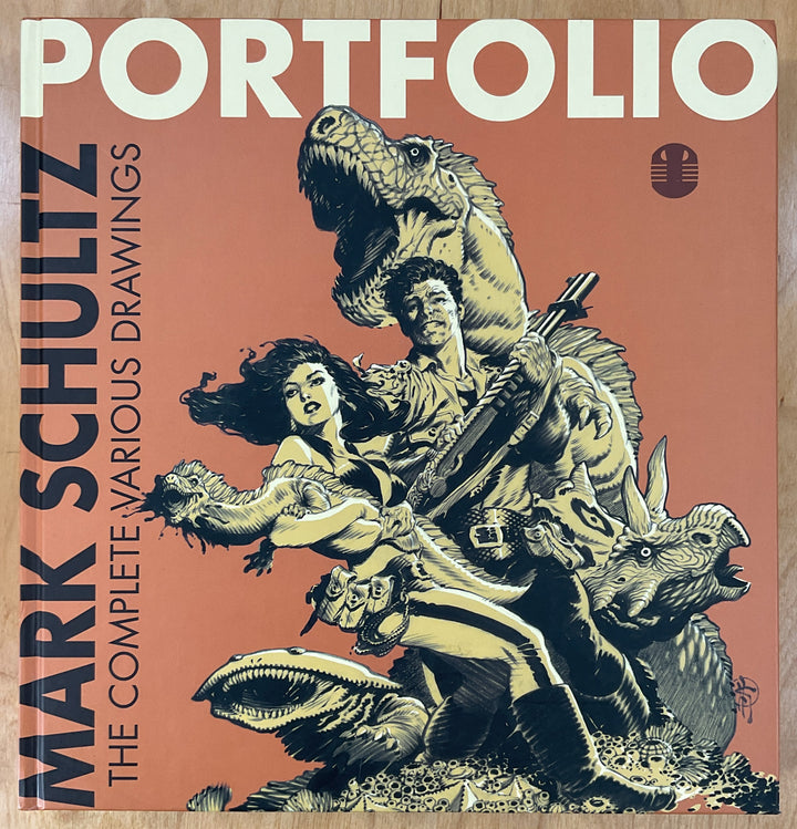 Portfolio: The Complete Various Drawings by Mark Schultz (2015) First Edition