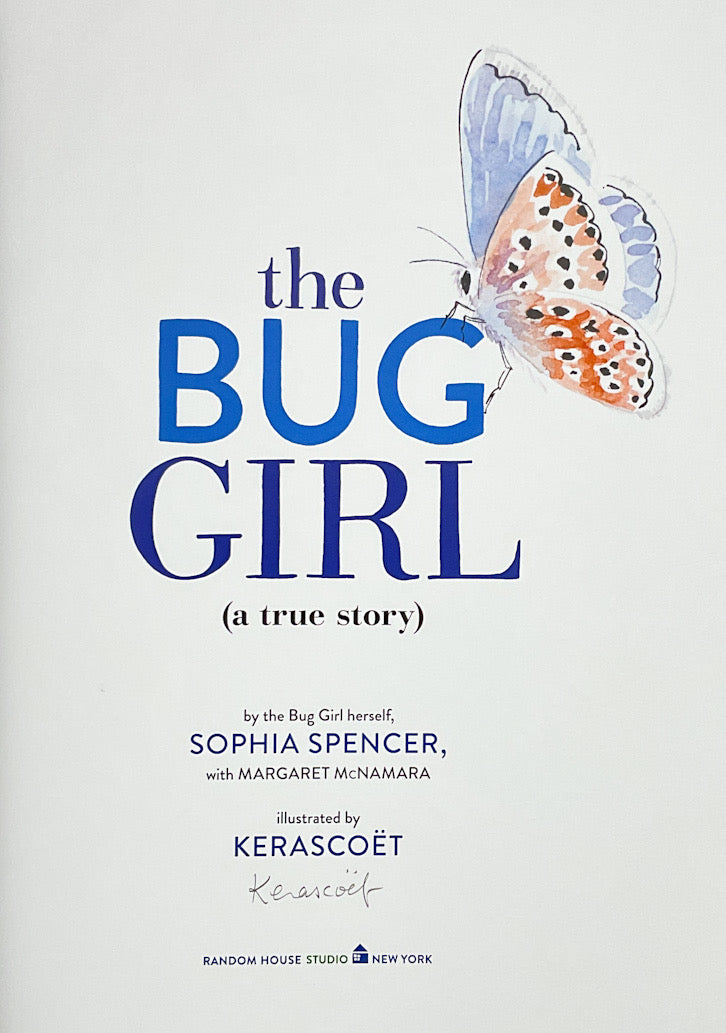 The Bug Girl - Signed