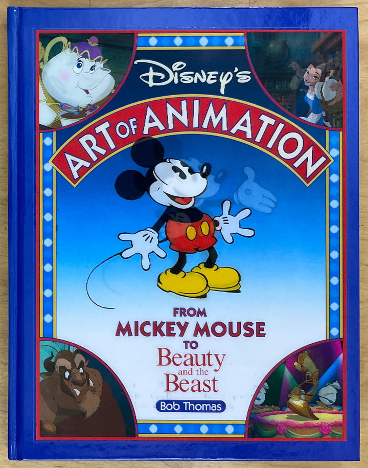 Disney's Art of Animation: from Mickey Mouse to Beauty & the Beast - Signed First