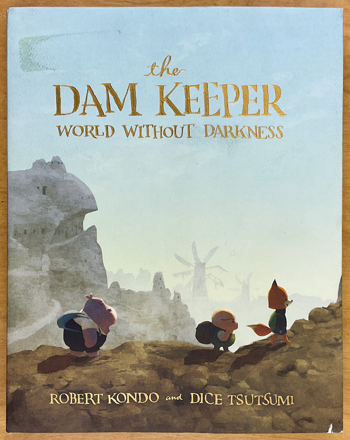 The Dam Keeper, Book 2 - Signed with a Drawing