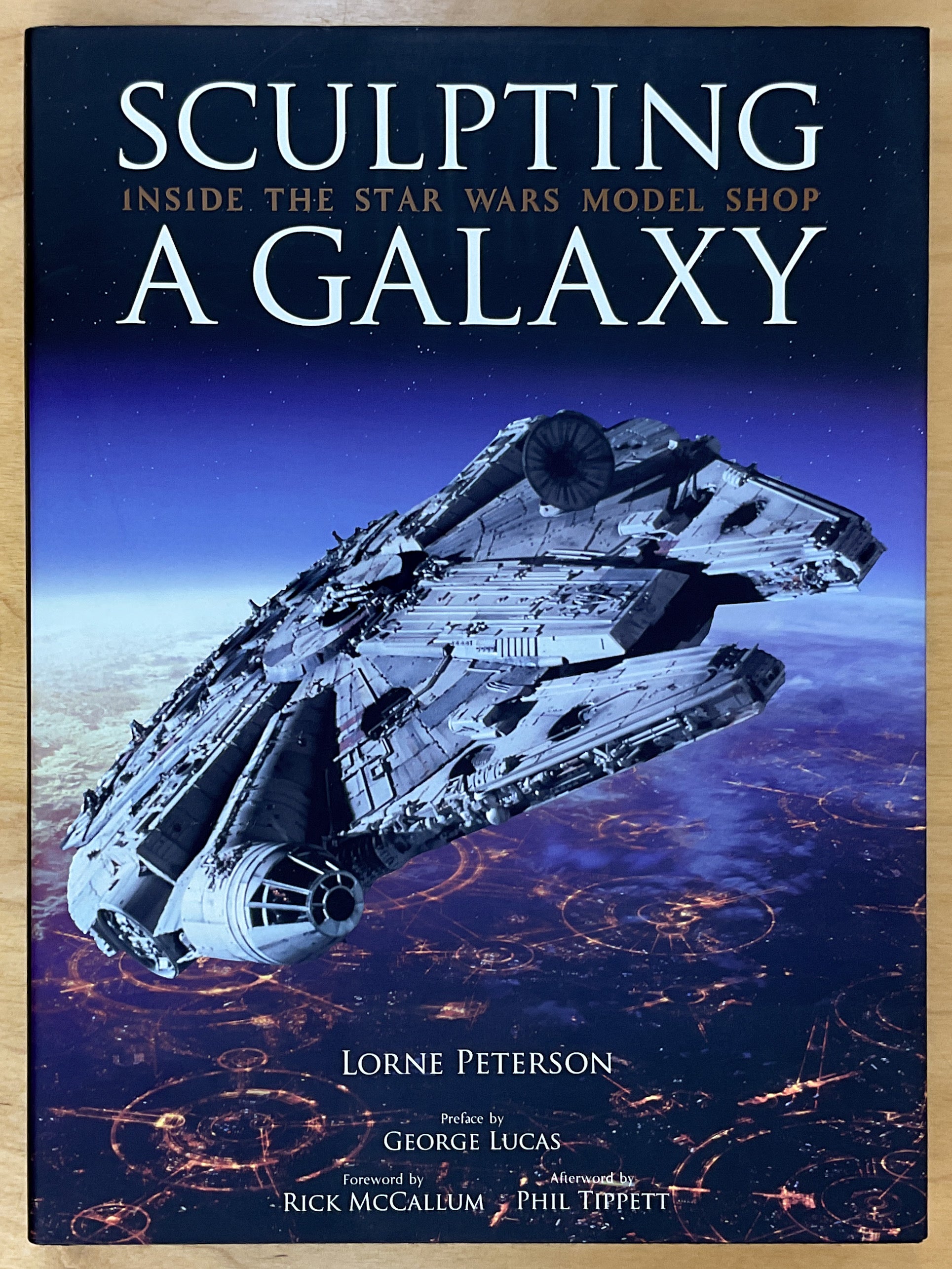 Sculpting a Galaxy: Inside the Star Wars Model Shop – Stuart Ng Books