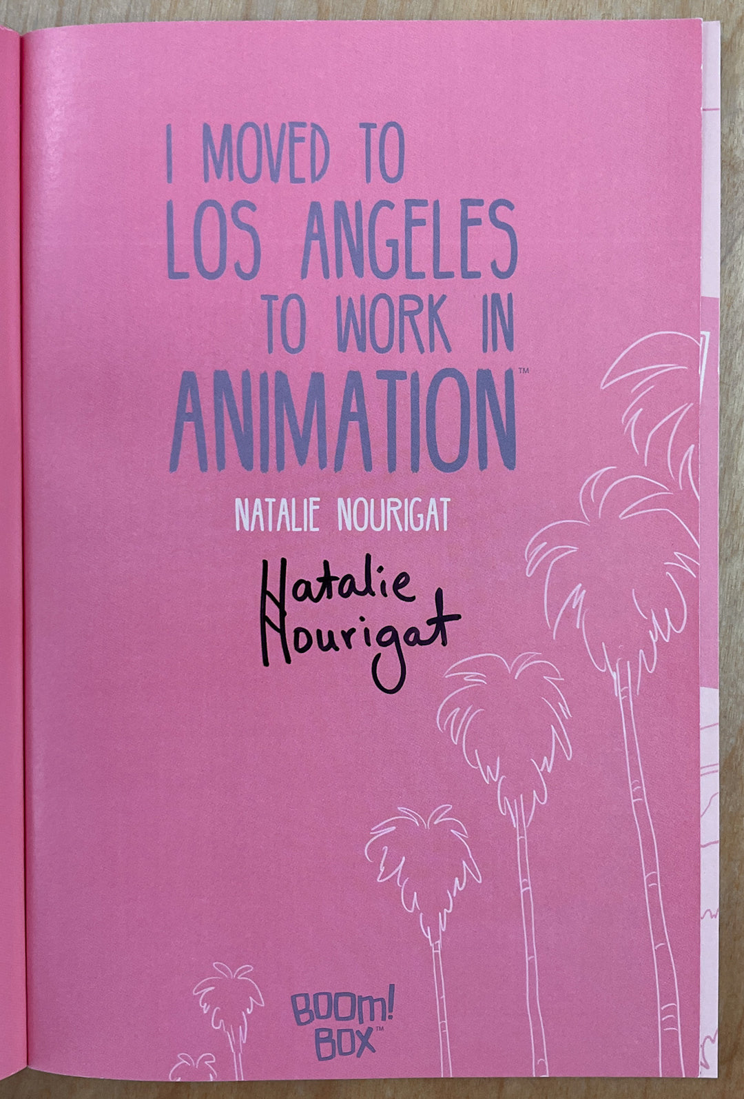 I Moved to Los Angeles to Work in Animation - Signed