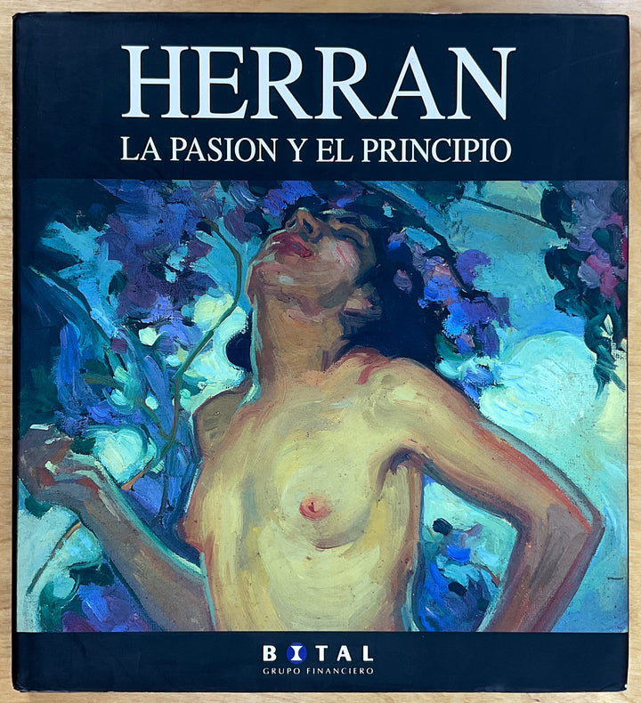 Herran: La Pasion y El Principio
