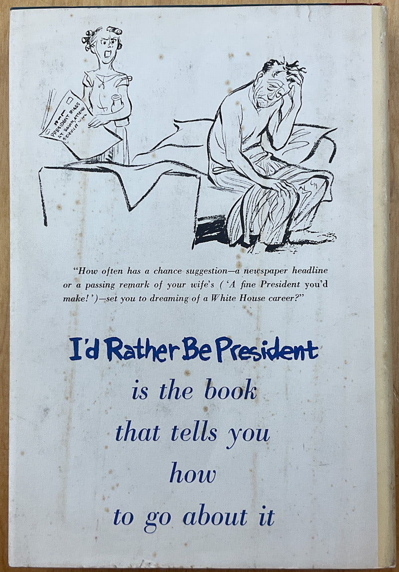 I'd Rather Be President