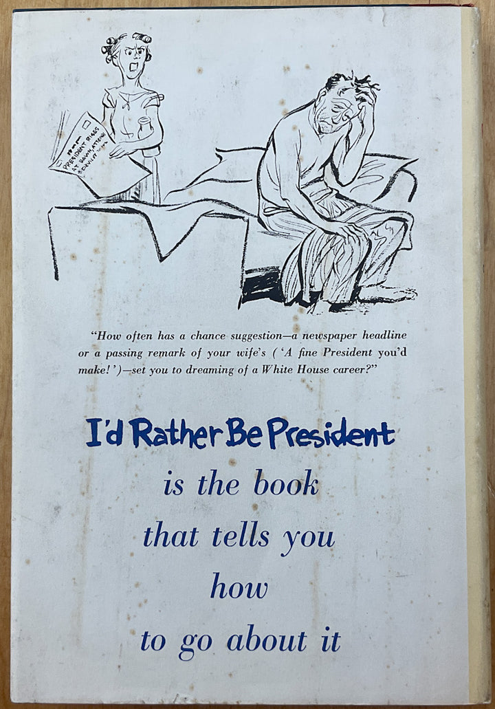 I'd Rather Be President