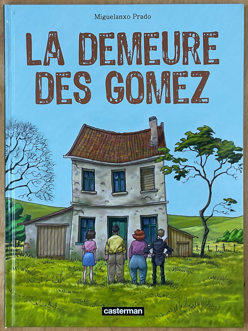 La Demuere des Gomez
