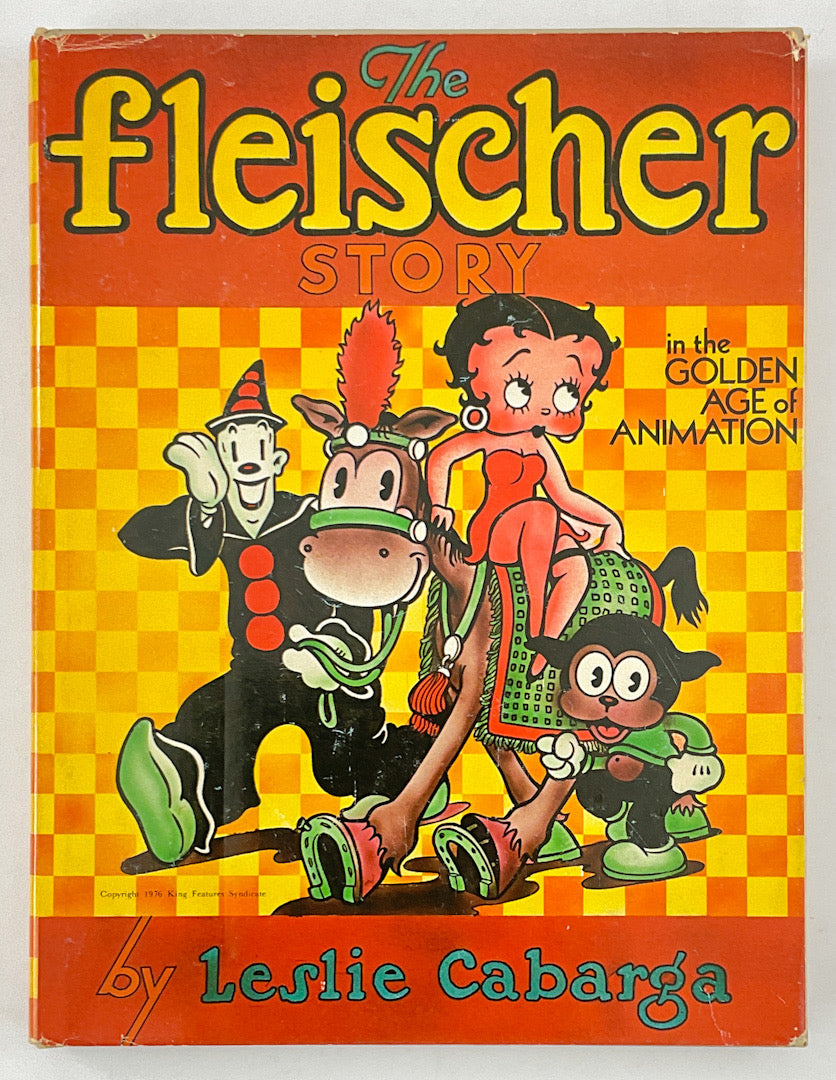 The Fleischer Story (in the Golden Age of Animation) Hardcover First