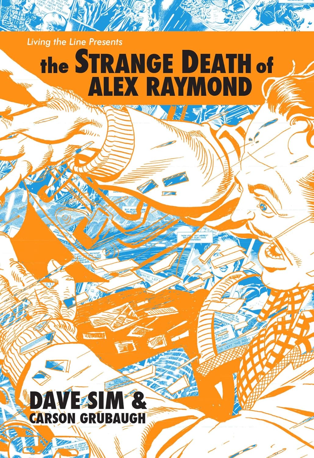 The Strange Death of Alex Raymond - Hardcover