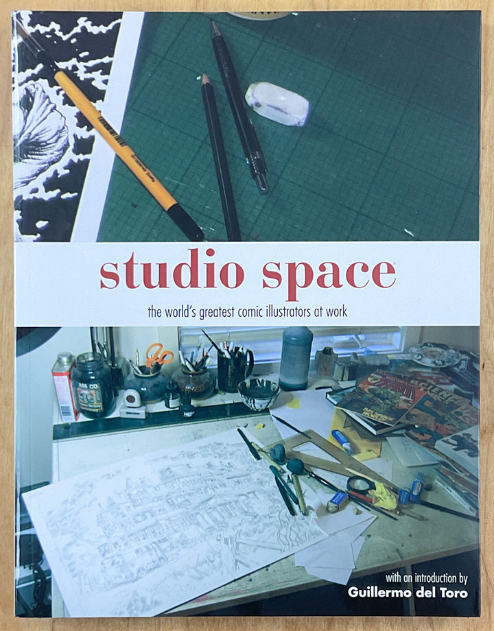 Studio Space: The World's Greatest Comic Illustrator's at Work