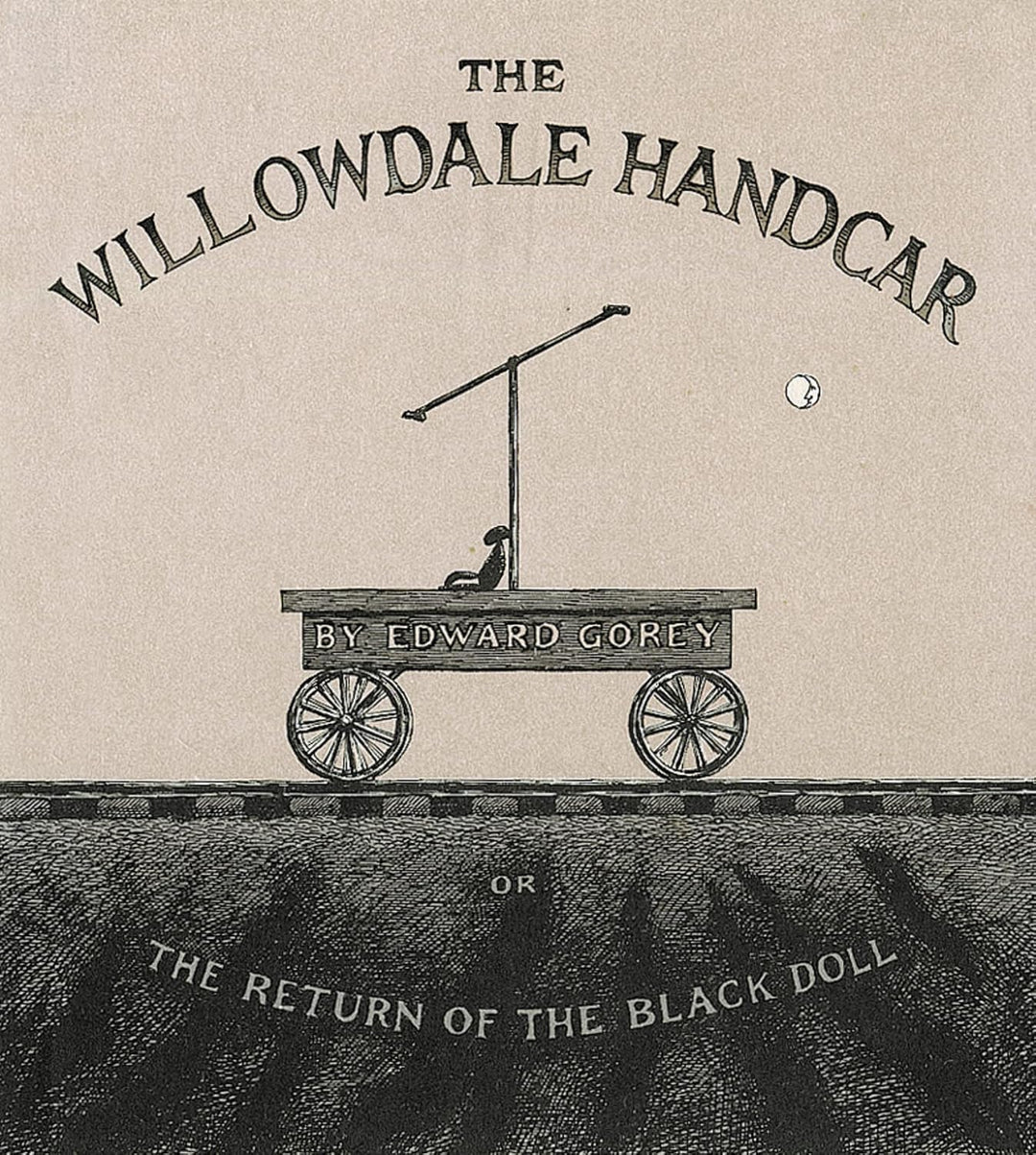 The Willowdale Handcar; or the Return of the Black Doll
