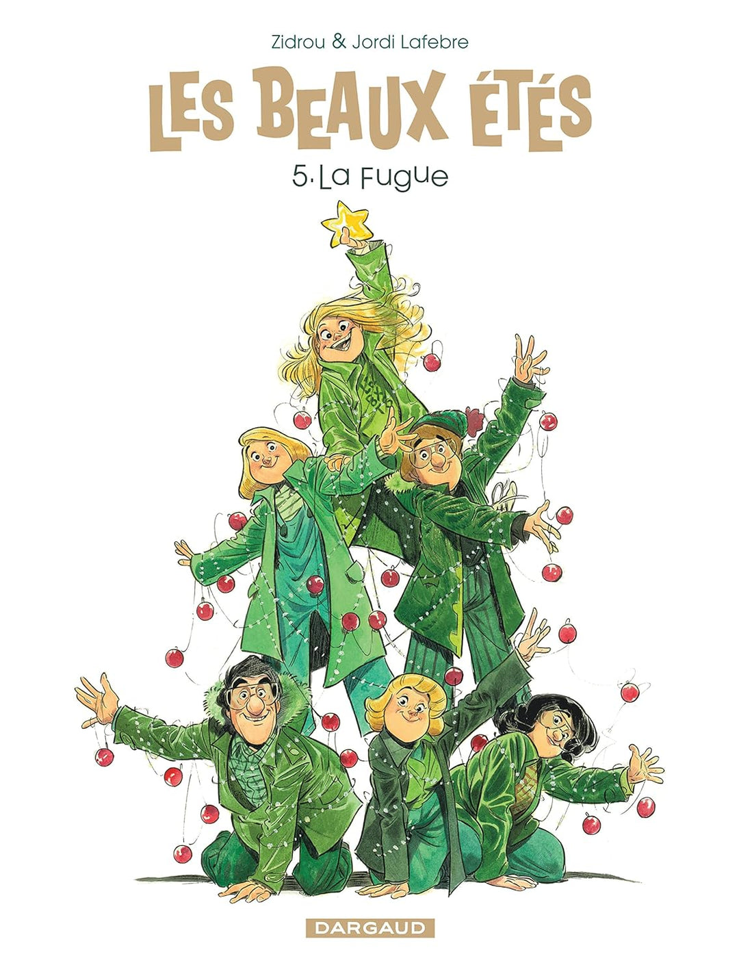 Les Beaux Etes, Tome 5: La Fugue
