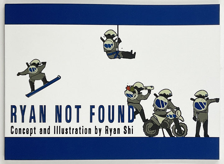 Ryan Not Found: Concept and Illustration by Ryan Shi - Signed