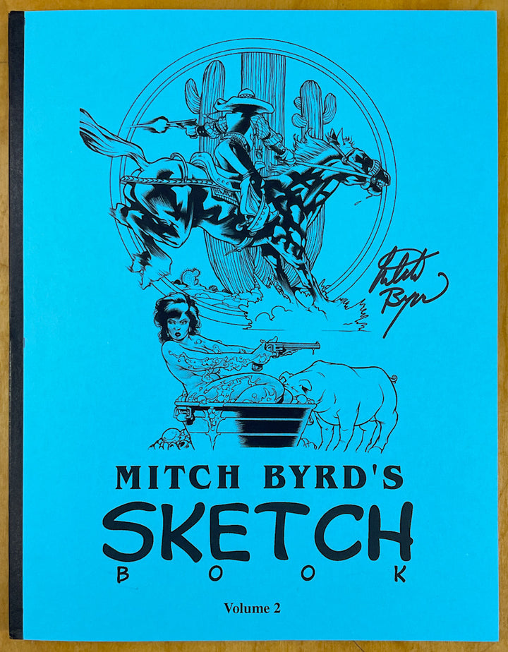 Mitch Byrd's Sketchbook Vol. 2 - Signed