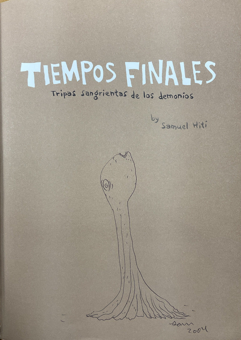 End Times, Tiempos Finales: Vol. 1 - Signed with a Drawing