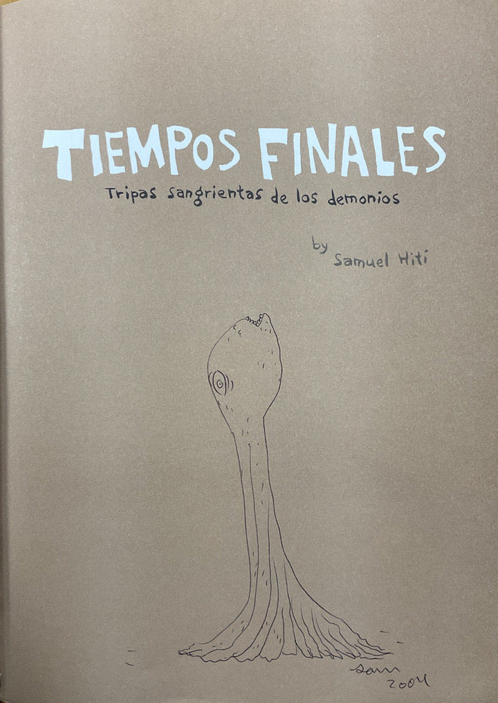 End Times, Tiempos Finales: Vol. 1 - Signed with a Drawing
