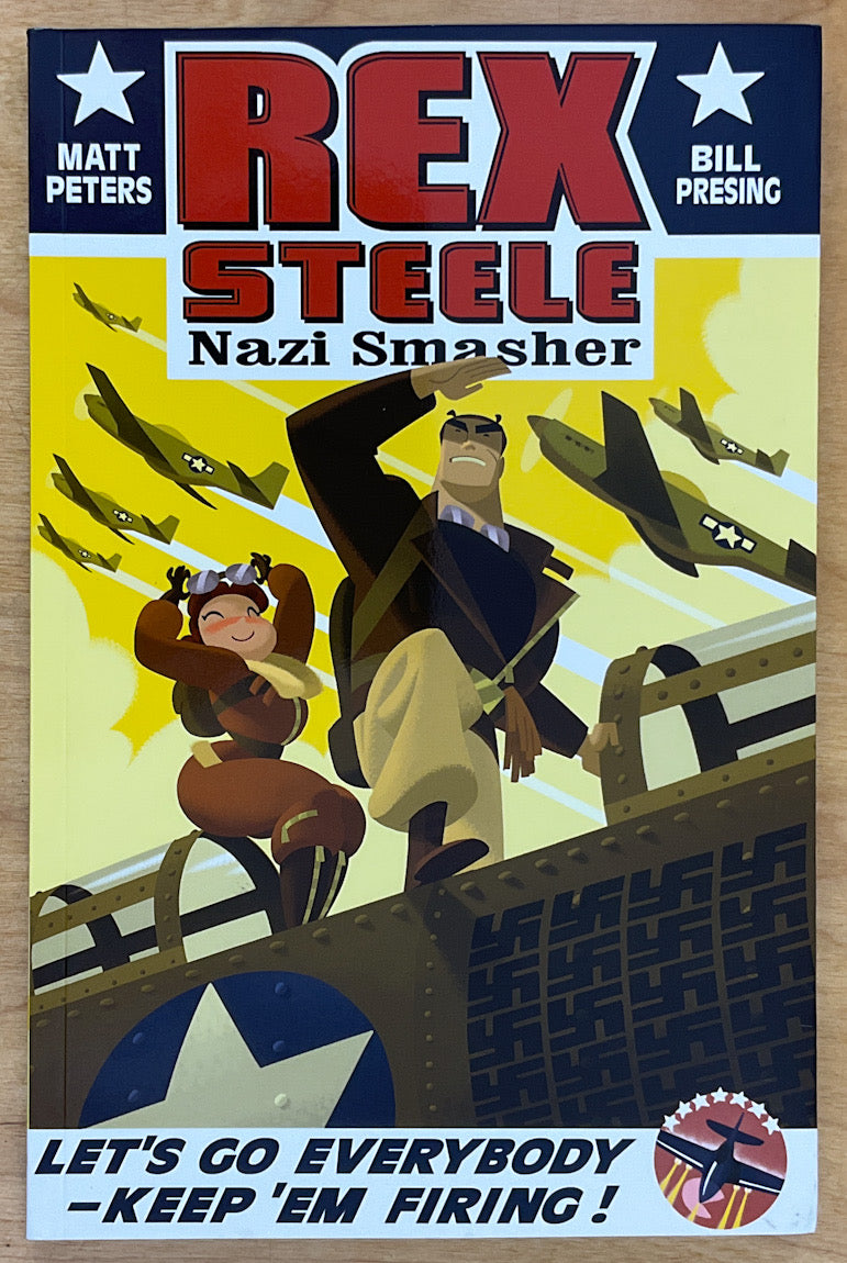 Rex Steele: Nazi Smasher - Signed