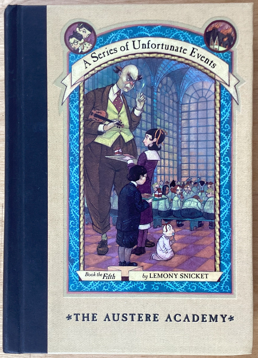 A Series of Unfortunate Events, Book the Fifth: The Austere Academy - Signed
