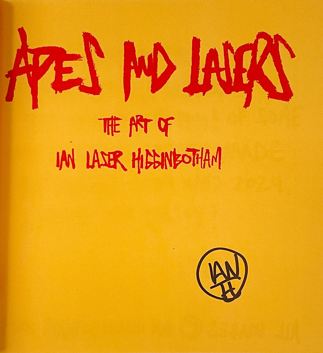 Apes and Lasers: The Art of Ian Higginbotham - Signed