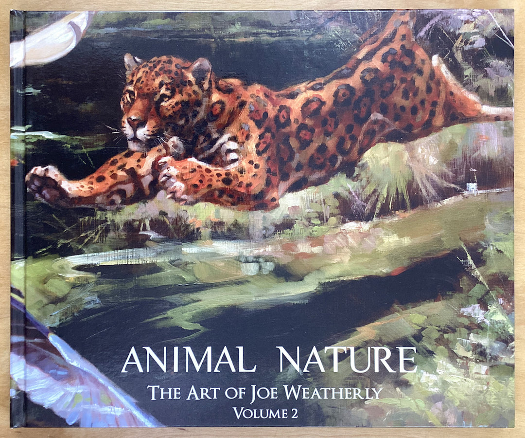 Animal Nature: The Art of Joe Weatherly, Vol. 2
