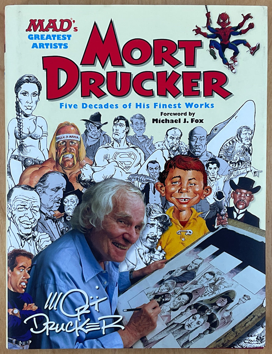 Mad's Greatest Artists: Mort Drucker: Five Decades of His Finest Works