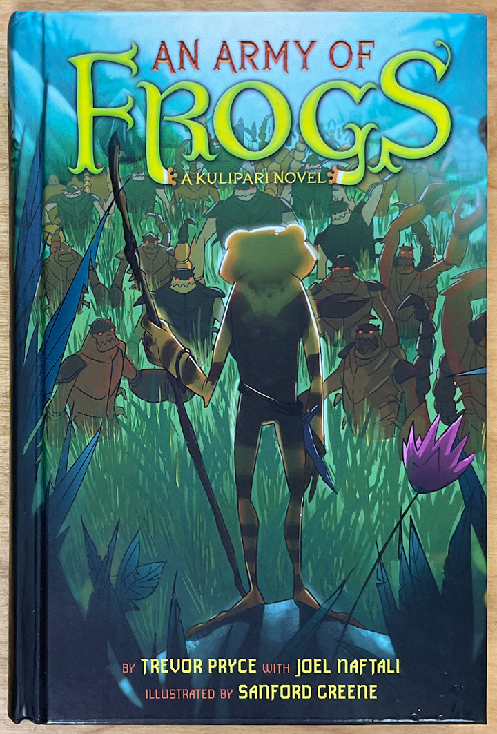 An Army of Frogs: A Kulipari Novel - Signed with a Drawing