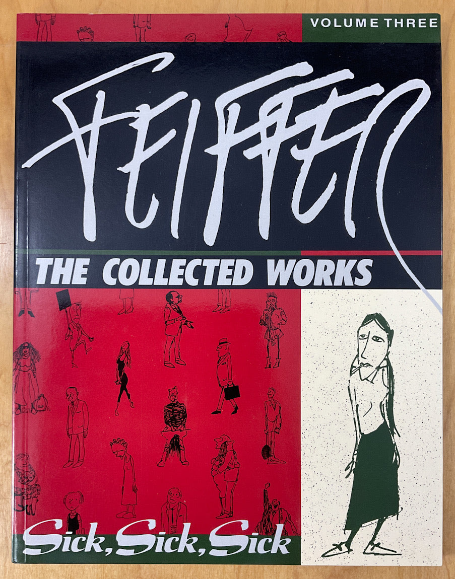 Feiffer, the Collected Works, Vol. 3: Sick, Sick, Sick