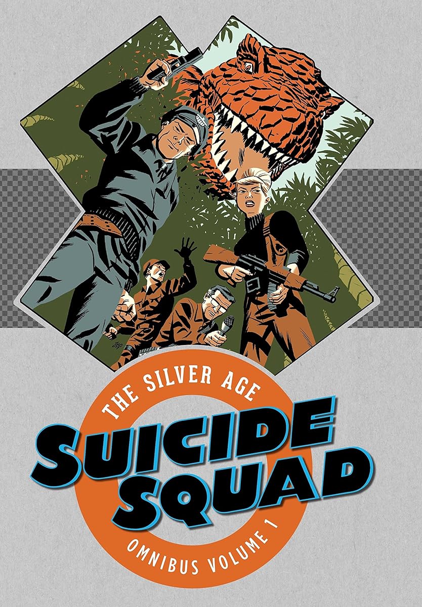 Suicide Squad: The Silver Age Omnibus Vol. 1
