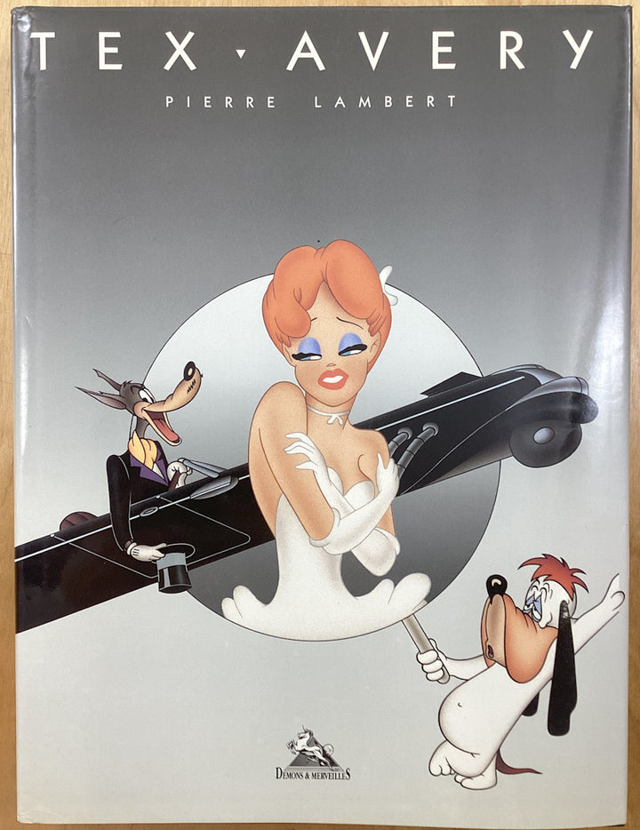 Tex Avery: l'Art de Tex Avery au studio MGM - Inscribed
