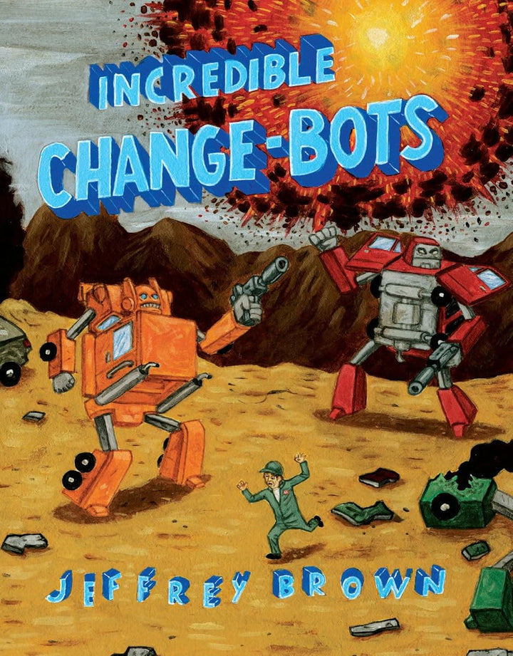 Incredible Change-Bots: More Than Just Machines