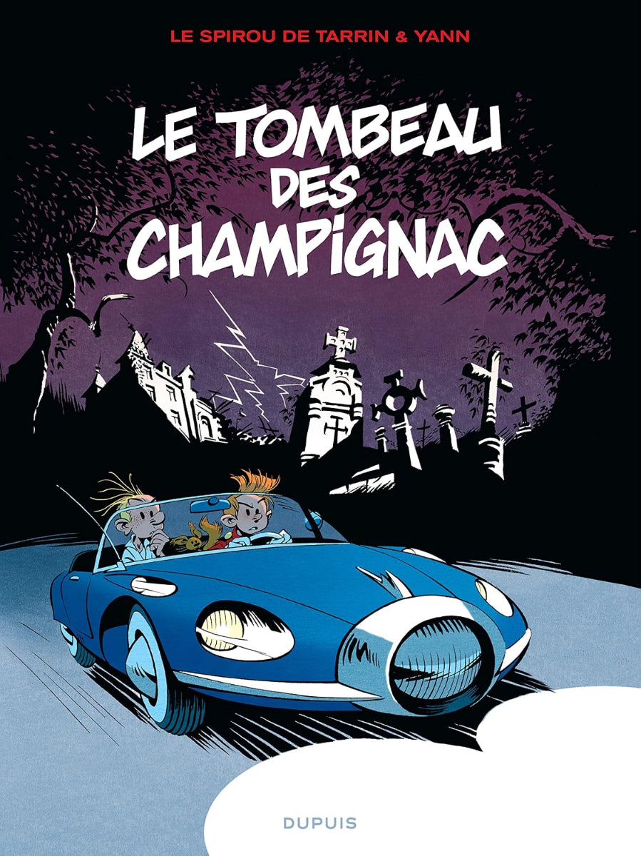 Une Adventure De Spirou Et Fantasio 3: Le Tombeau Des Champignac
