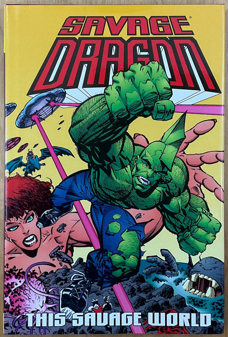 Savage Dragon: This Savage World - Signed & Numbered Edition (Vol. 15)