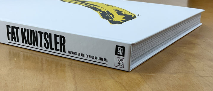 The Big Fat Kuntsler: Drawings by Ashley Wood Vol. 1