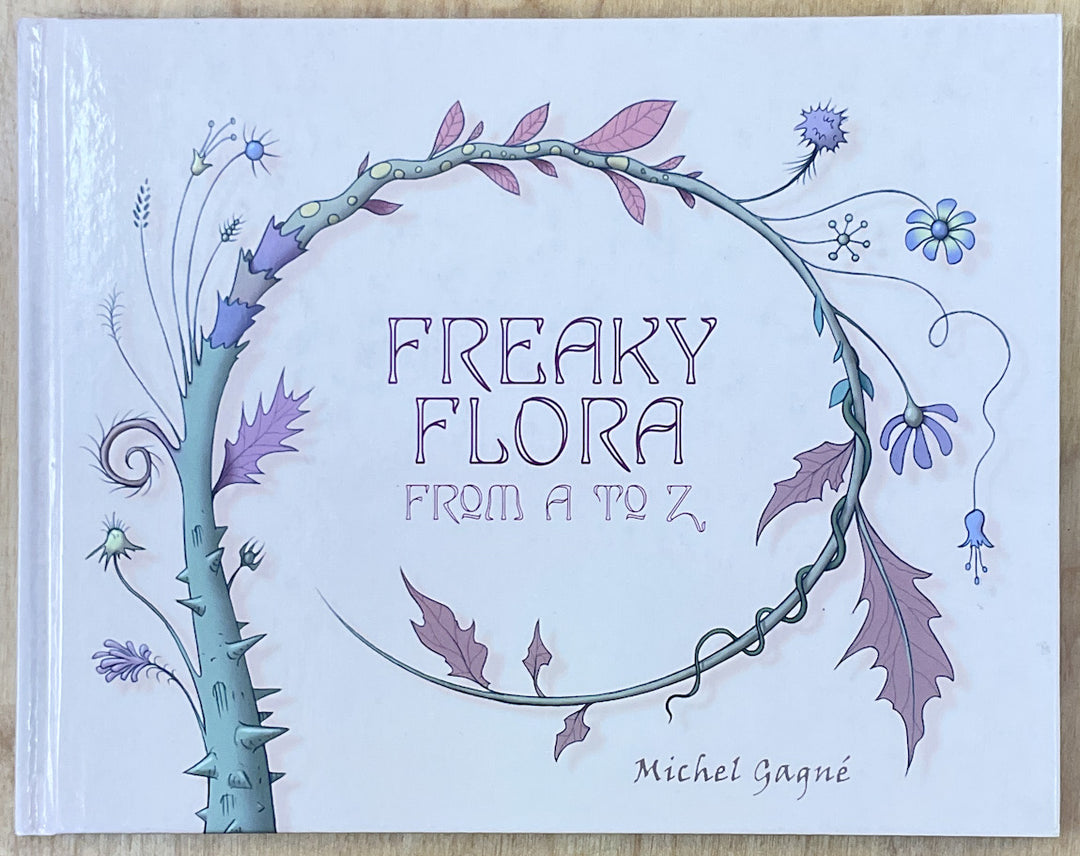 Freaky Flora: From A to Z - Signed