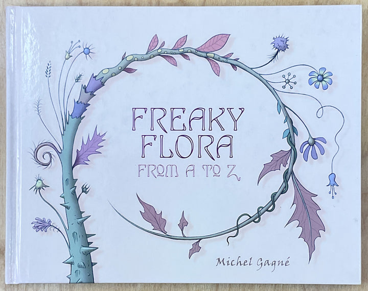 Freaky Flora: From A to Z - Signed