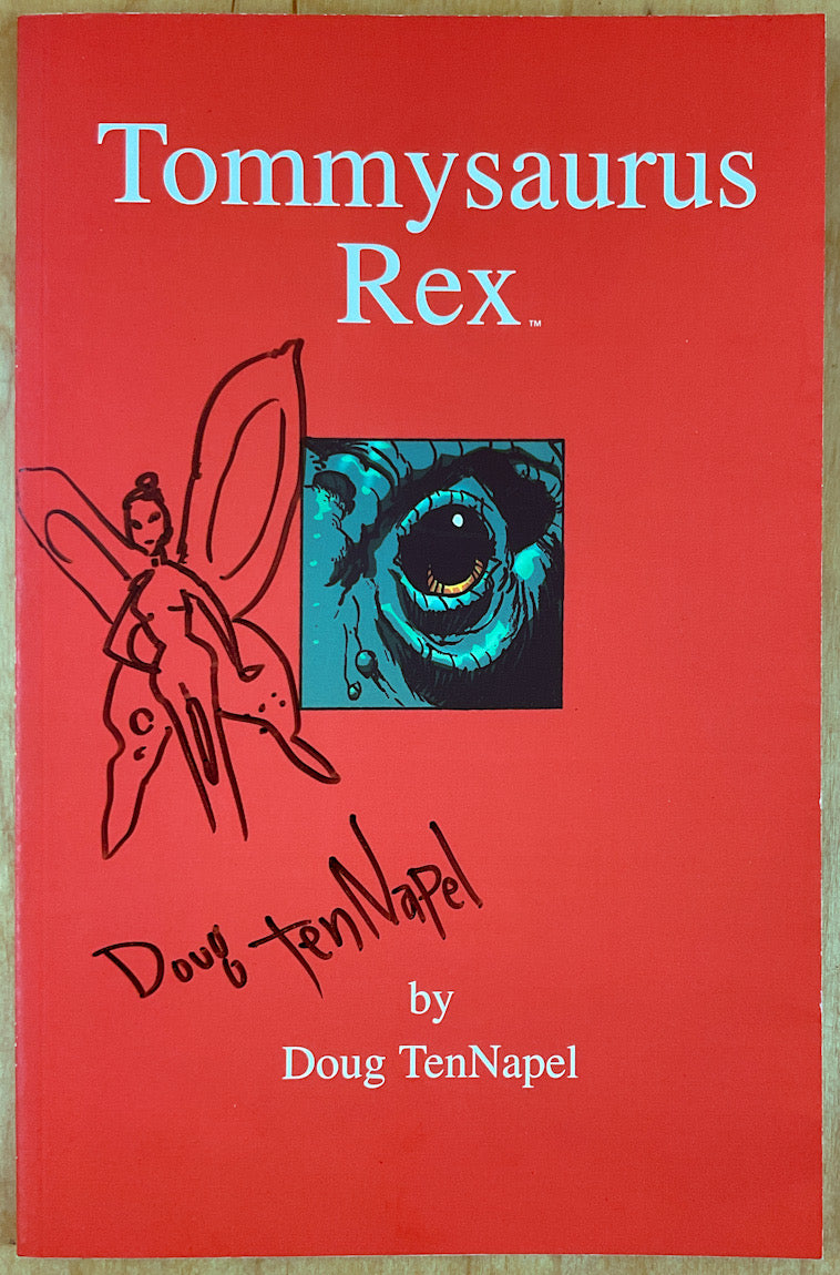 Tommysaurus Rex - Signed with a Sketch