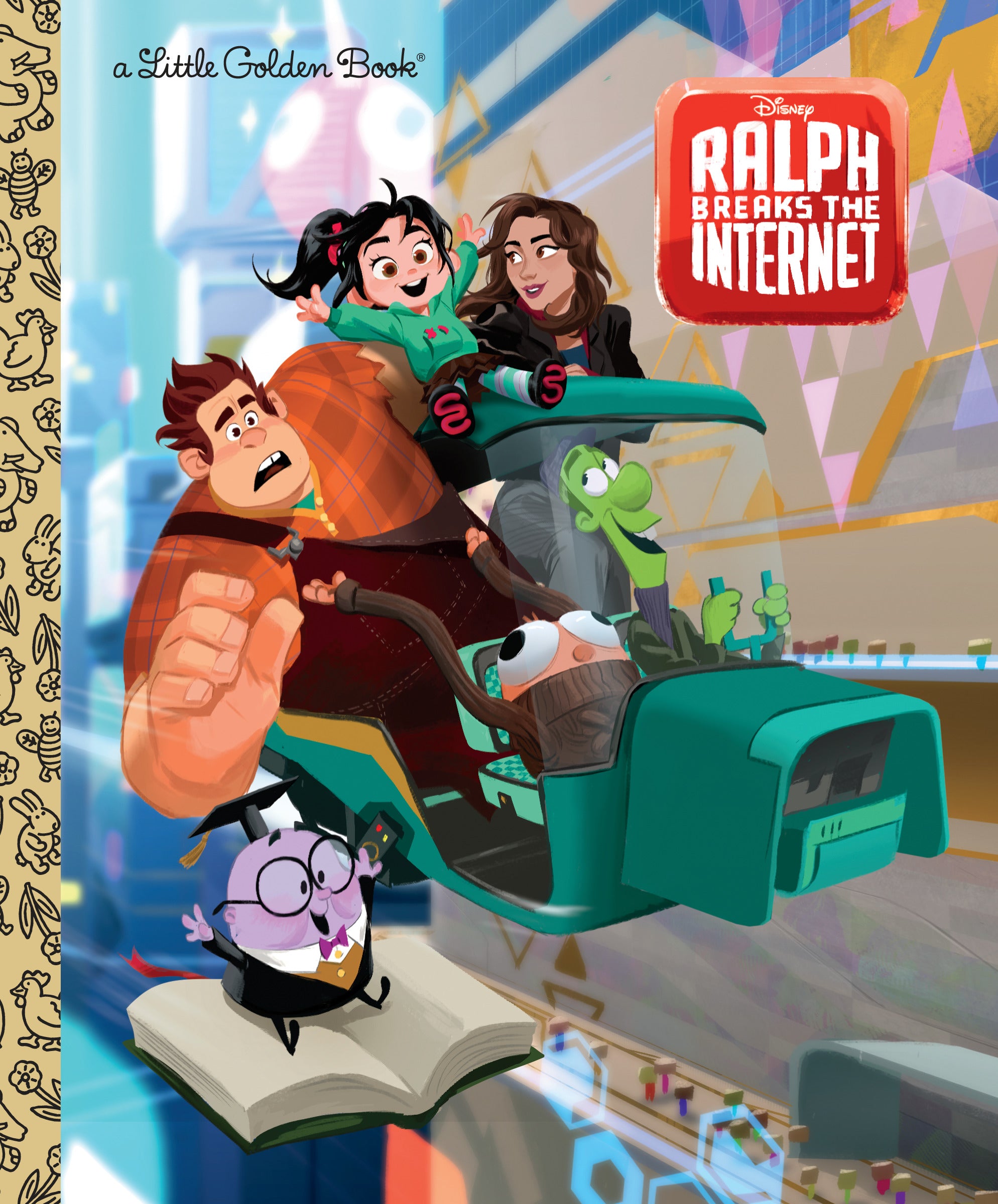 Ralph Breaks the Internet: Wreck-It Ralph 2 - A Little Golden Book - M ...