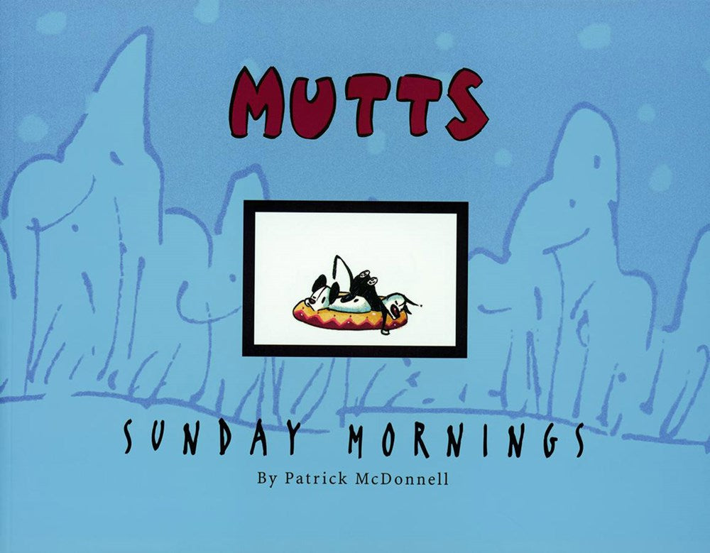 Mutts: Sunday Mornings