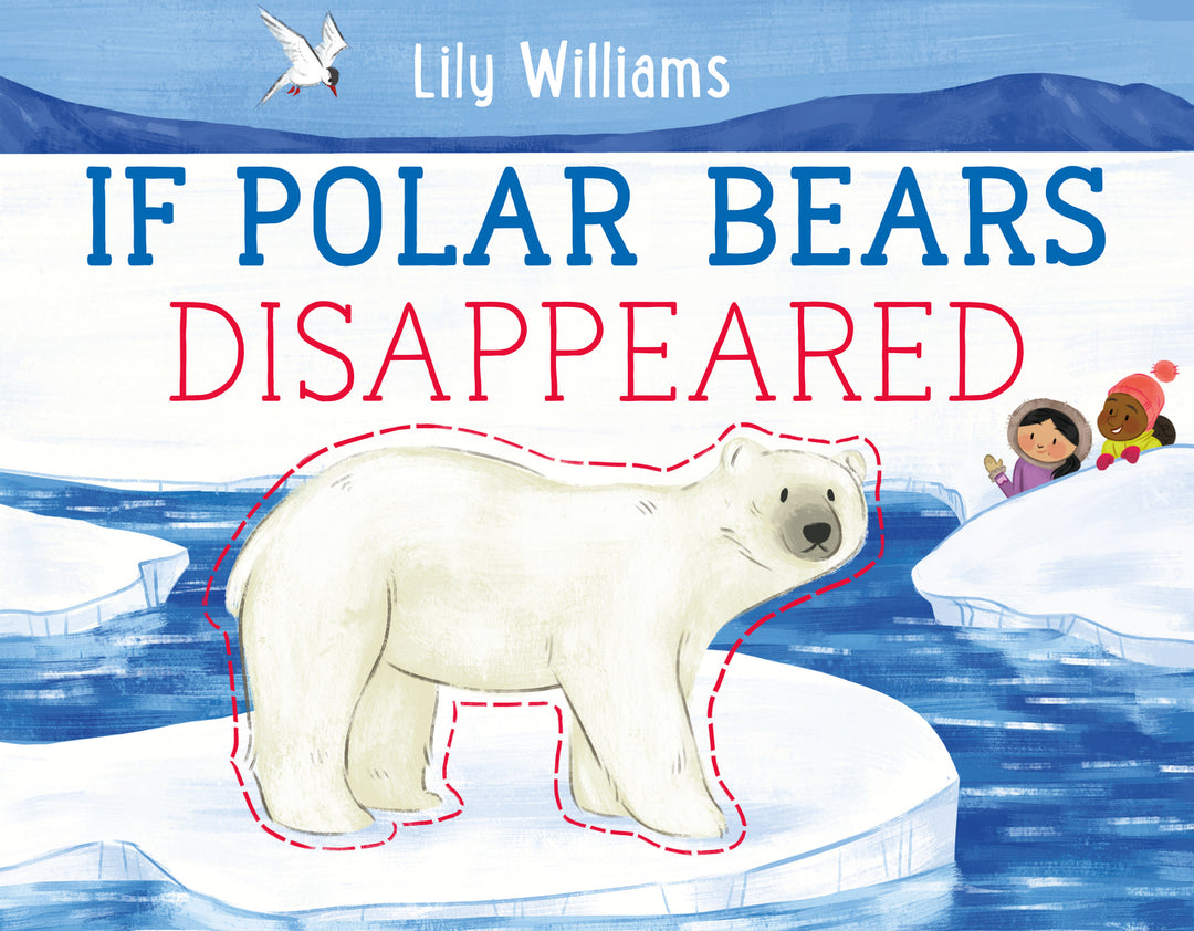 If Polar Bears Disappeared - Signed First Edition