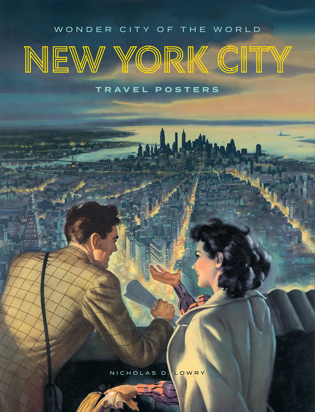 Wonder City of the World: New York City Travel Posters – Stuart Ng