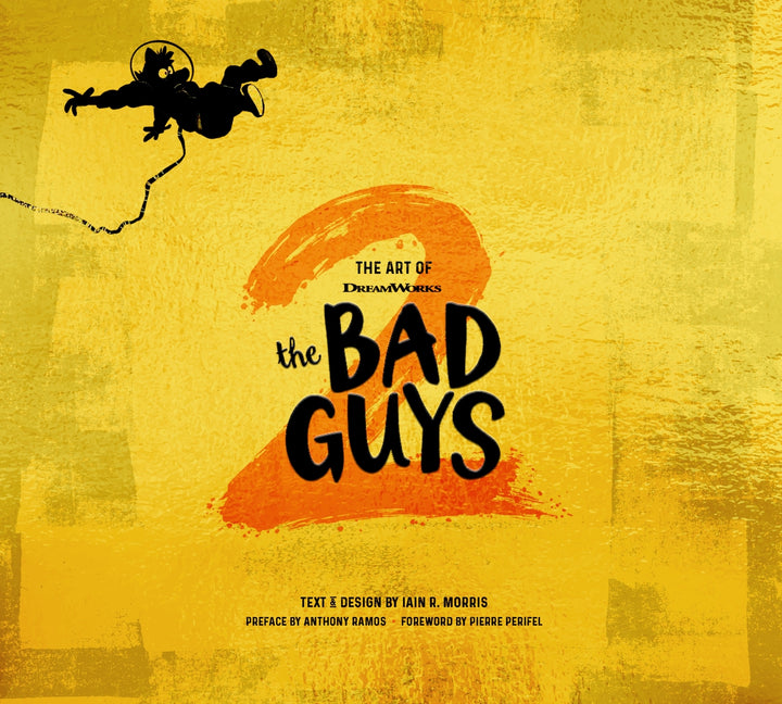 The Art of DreamWorks' The Bad Guys 2