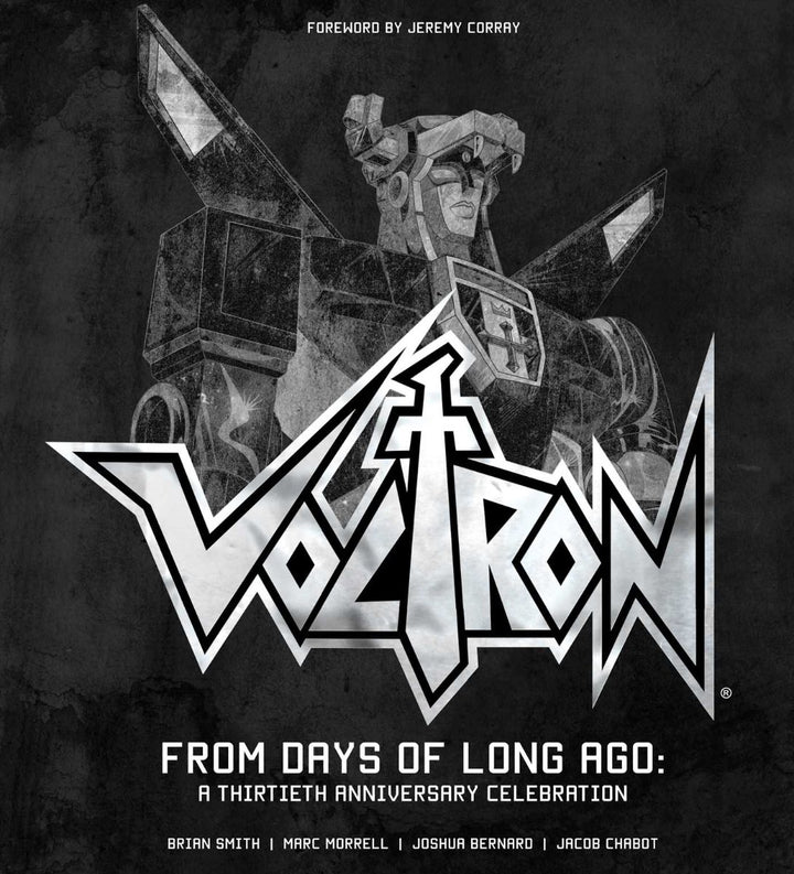 Voltron: From Days of Long Ago: A Thirtieth Anniversary Celebration