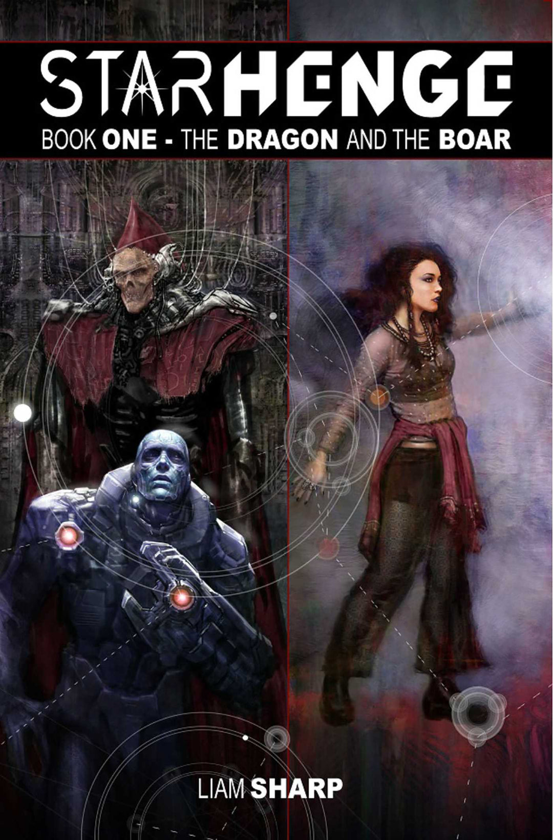 Starhenge, Book 1: The Dragon and The Boar - Deluxe Edition