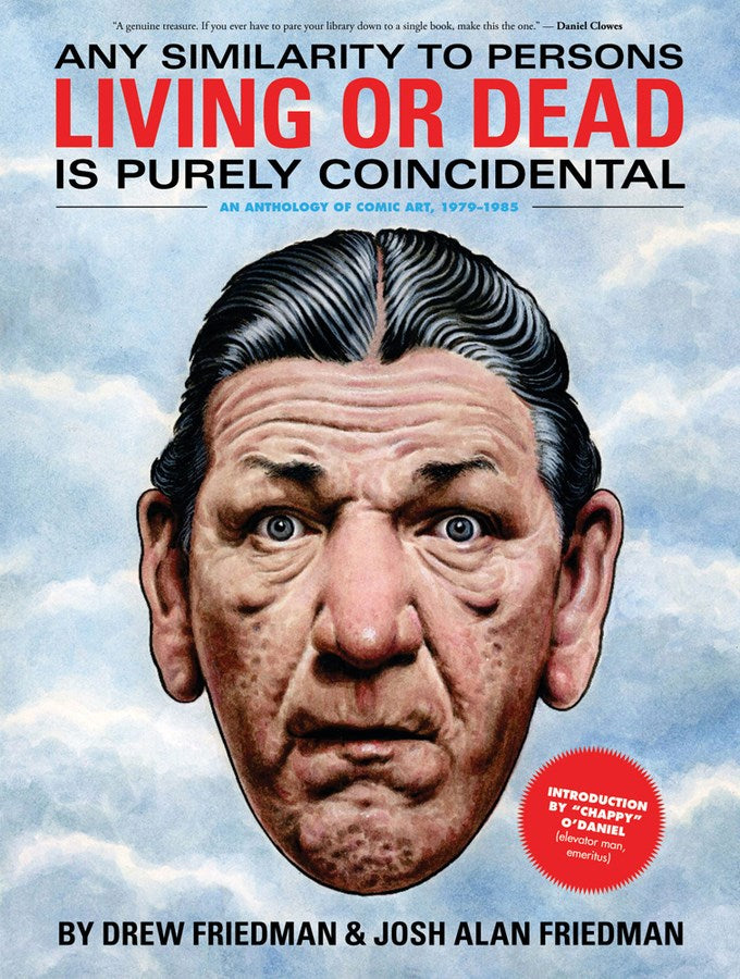 Any Similiarity To Persons Living or Dead Is Purely Coincidental: An Anthology of Comics, 1979-1985 - 2nd Edition