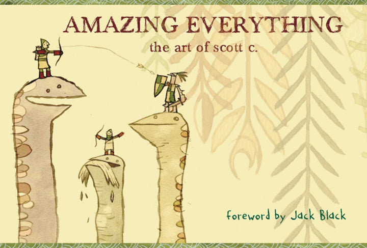 Amazing Everything: The Art of Scott C.