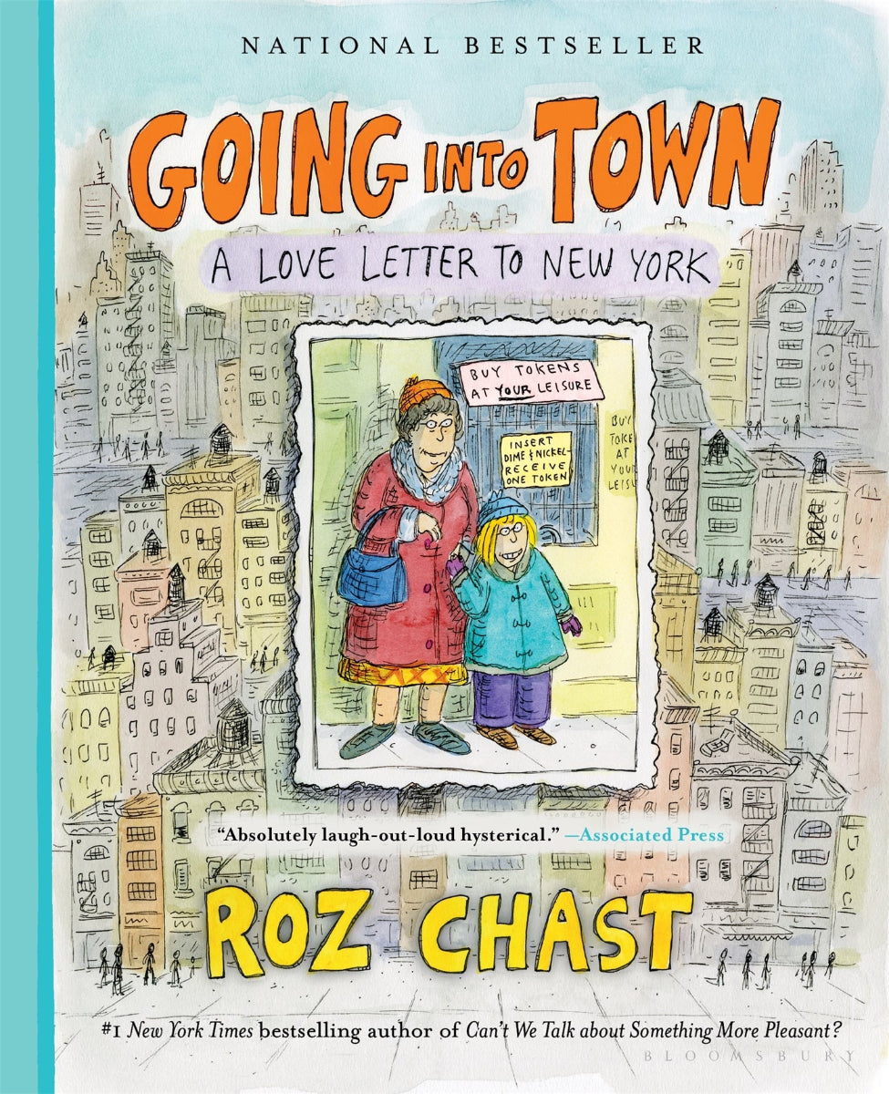 Going Into Town: A Love Letter To New York - Signed First